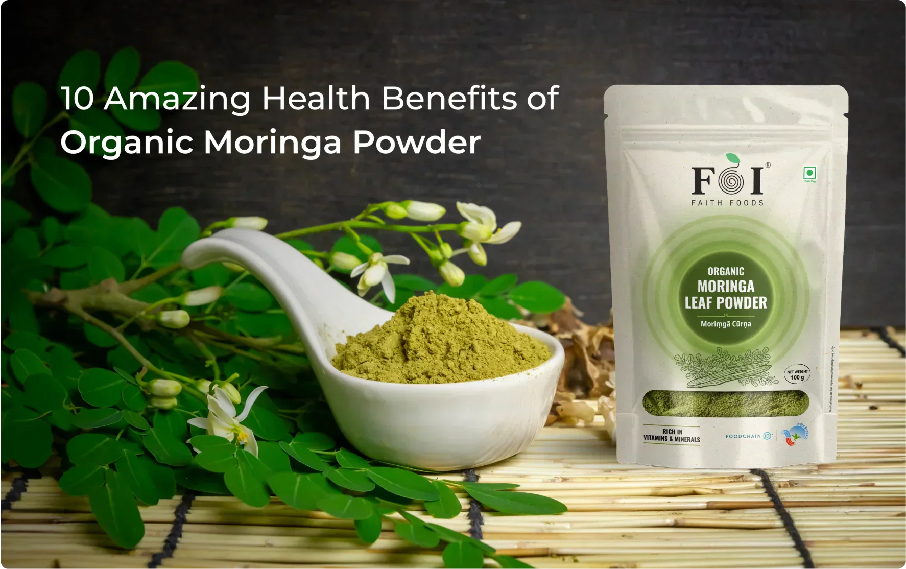 10 Amazing Health Benefits of Organic Moringa Powder